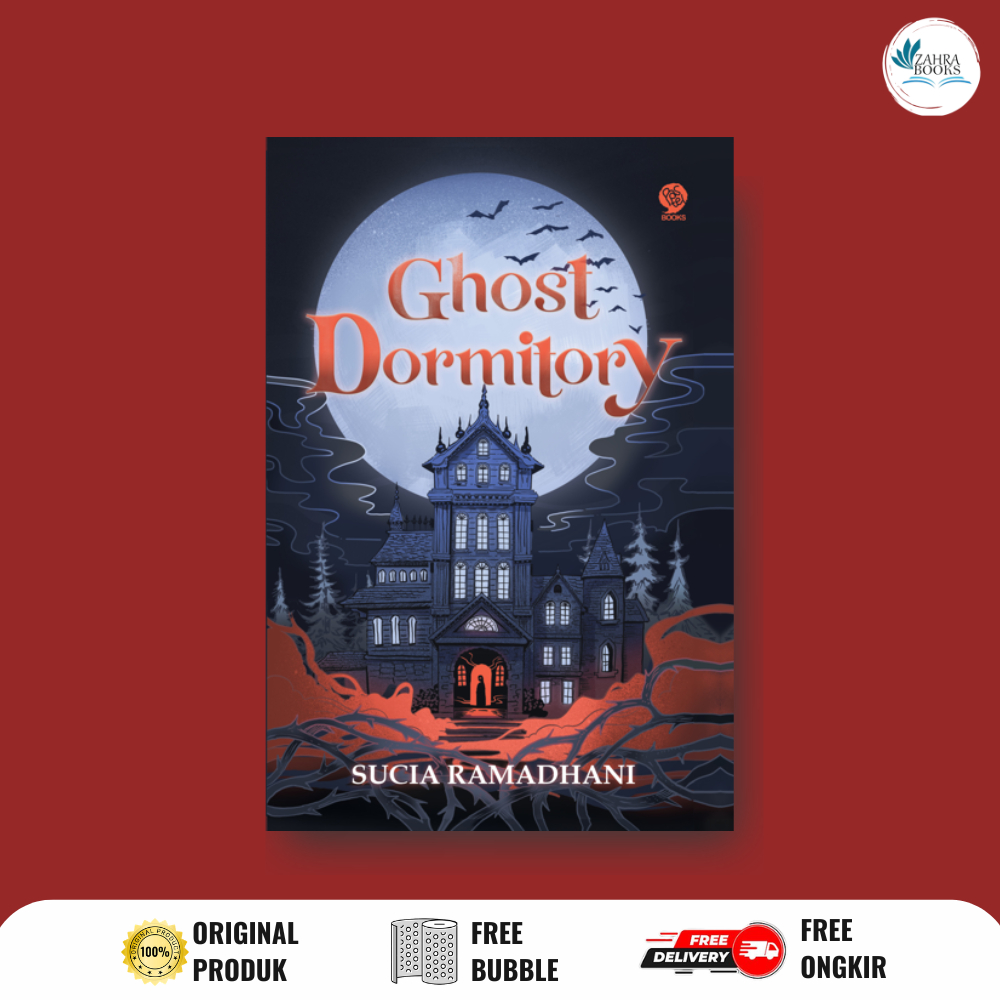 NOVEL GHOST DORMITORY (REPUBLISH 2026) By Sucia Ramadhani - Mizan