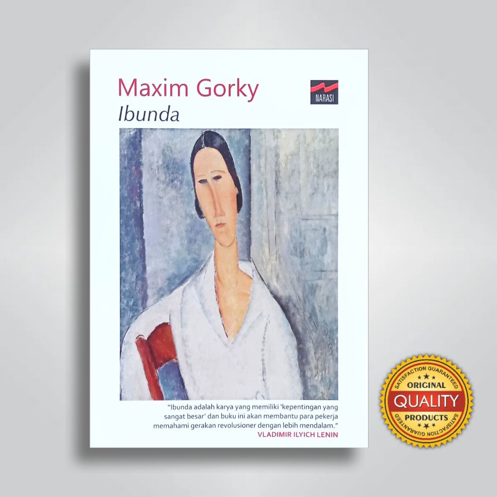 Novel Klasik - Ibunda - Maxim Gorky - Narasi