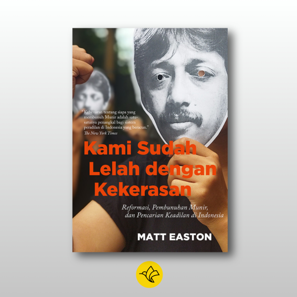 Kami Sudah Lelah Dengan Kekerasan - Matt Easton - Marjin Kiri