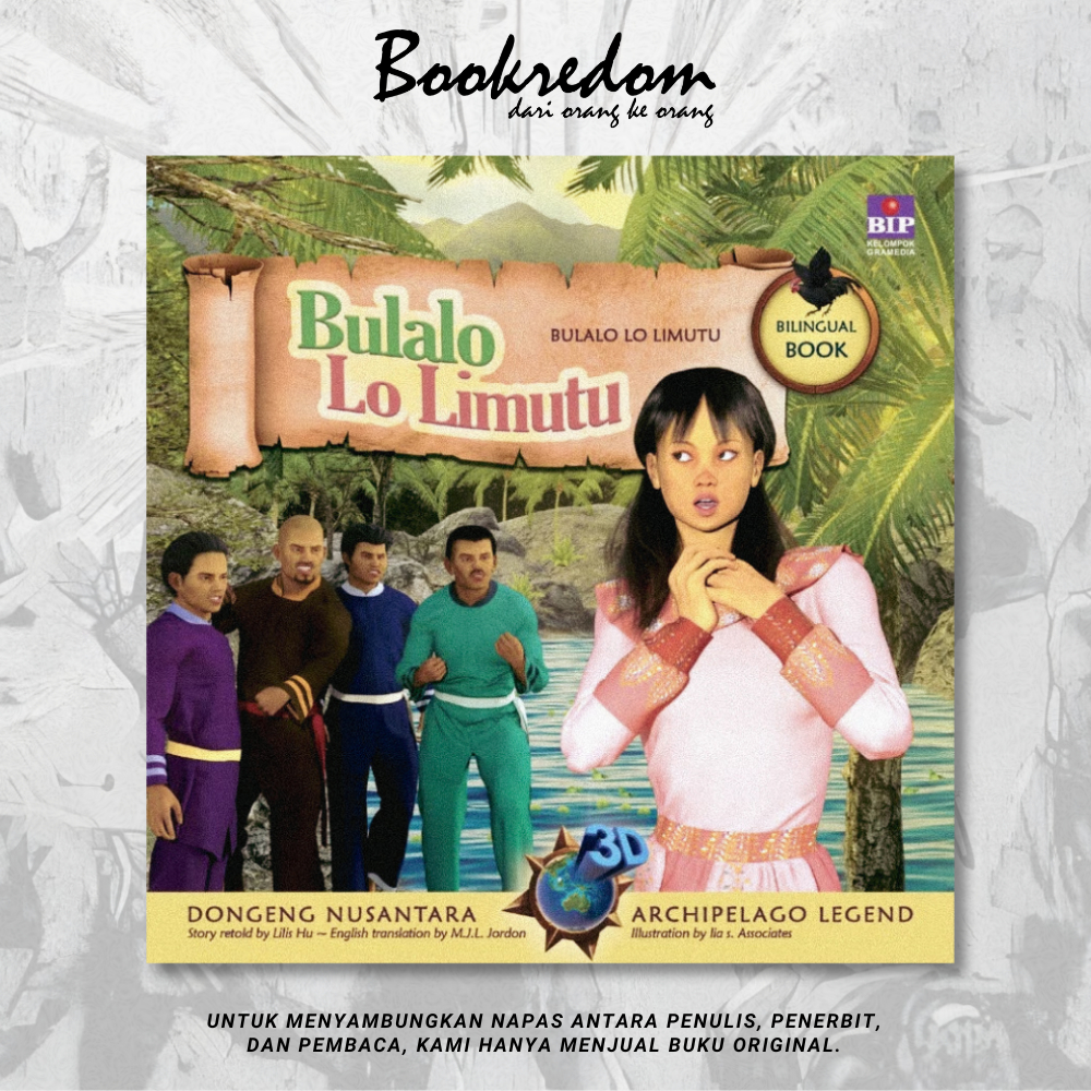Seri Dongeng 3D Nusantara: Bulalo Lo Limutu - Lilis Hu
