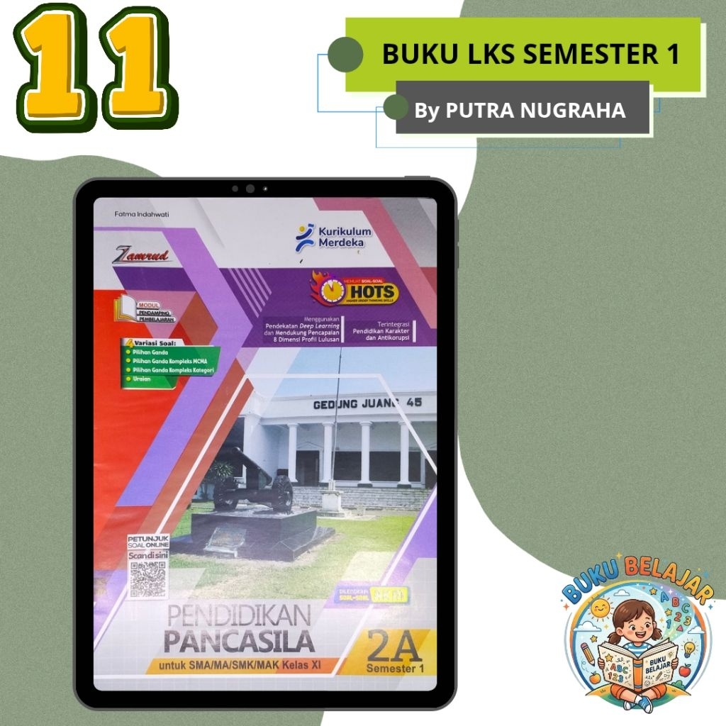 LKS SMA/MA KELAS 11 PP/PKN/PPKN (pendidikan pancasila) SEMESTER 1 KURIKULUM MERDEKA I PUTRA NUGRAHA