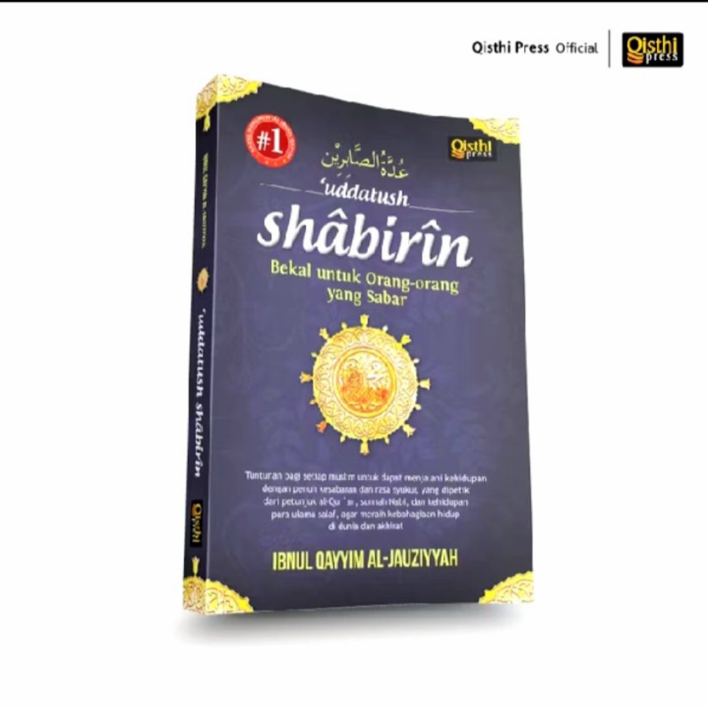 UDDATUSH SHABIRIN BEKAL UNTUK ORANG-ORANG YANG SABAR. IBNUL QAYYIM AL-JAUZIYYAH