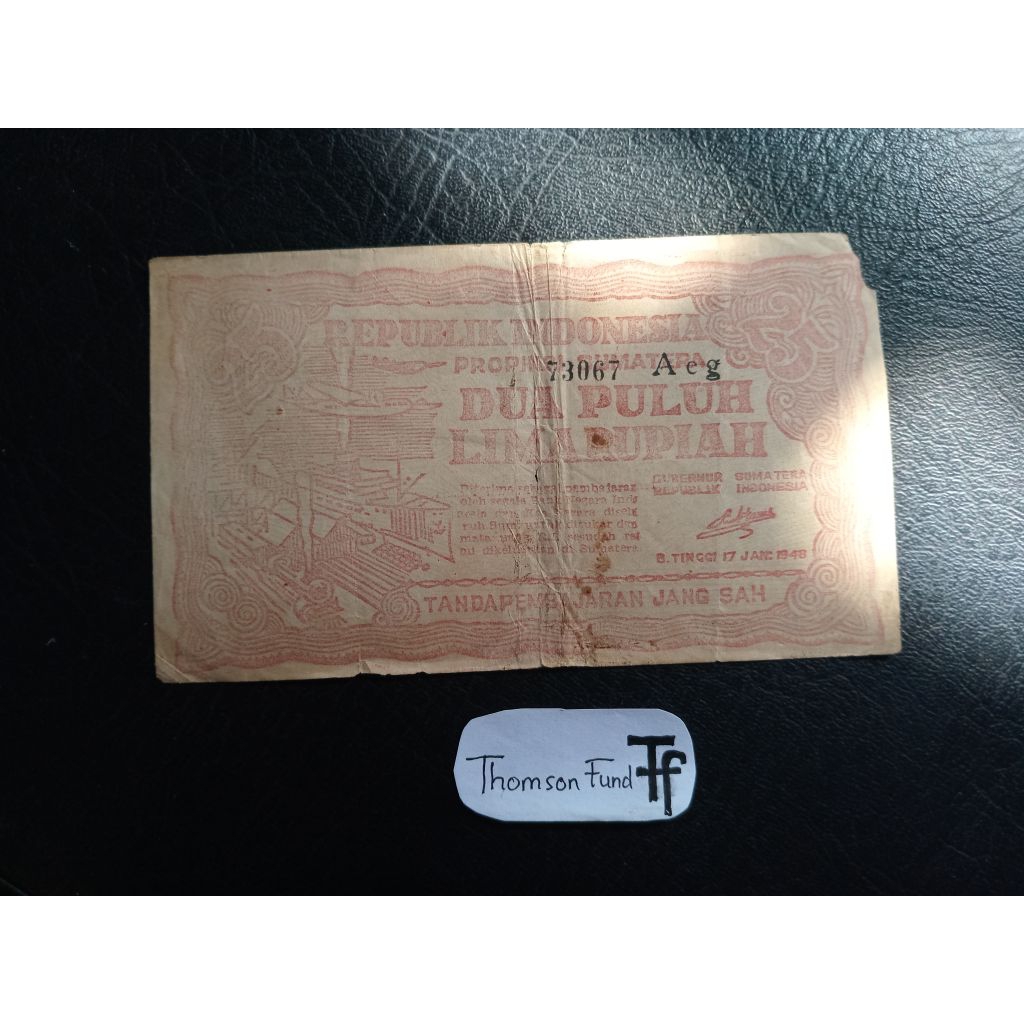 25 Rupiah Orida Bukittinggi 1948 (Fine) S/N 73067 Aeg