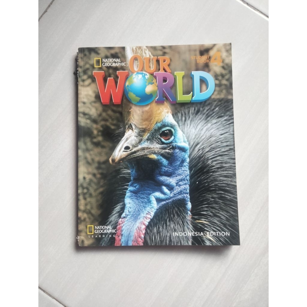 NATIONAL GEOGRAPHIC OUR WORLD STUDENT BOOK 4 INDONESIA EDITION