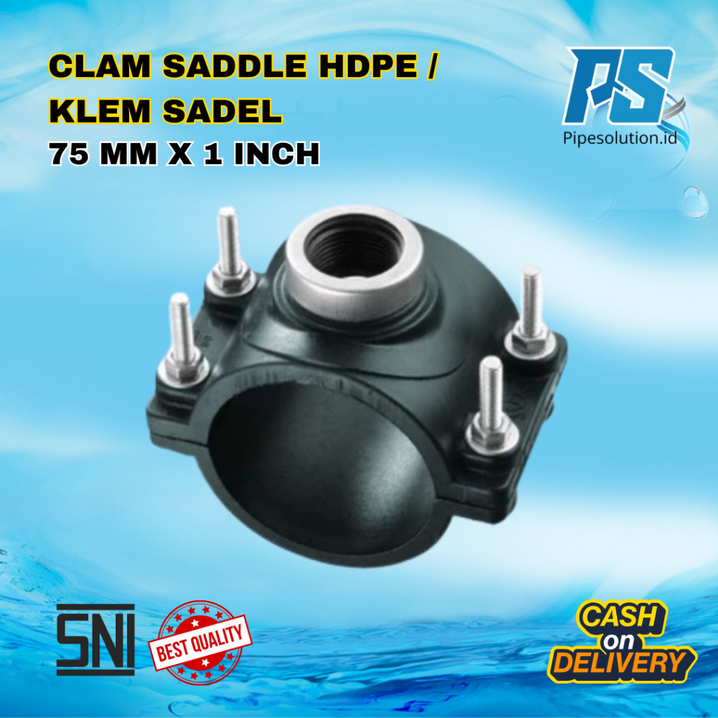 Klem Sadle HDPE 75mm x 1 Inch / Clamp Saddle HDPE / Klem Sadel