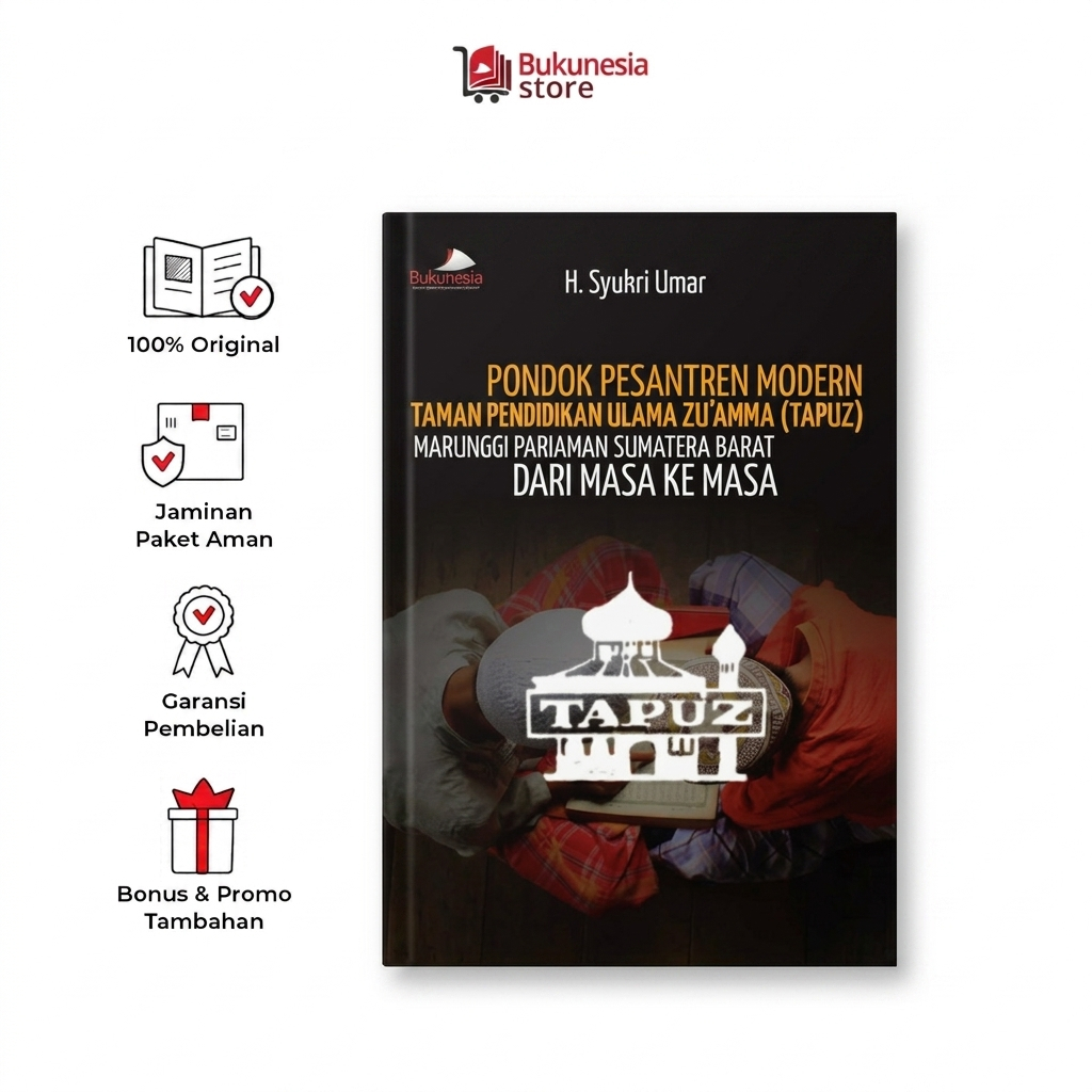 Bukunesia | TAPUZ Marunggi Pariaman: Sejarah Lengkap Pondok Pesantren Modern Sumatera Barat