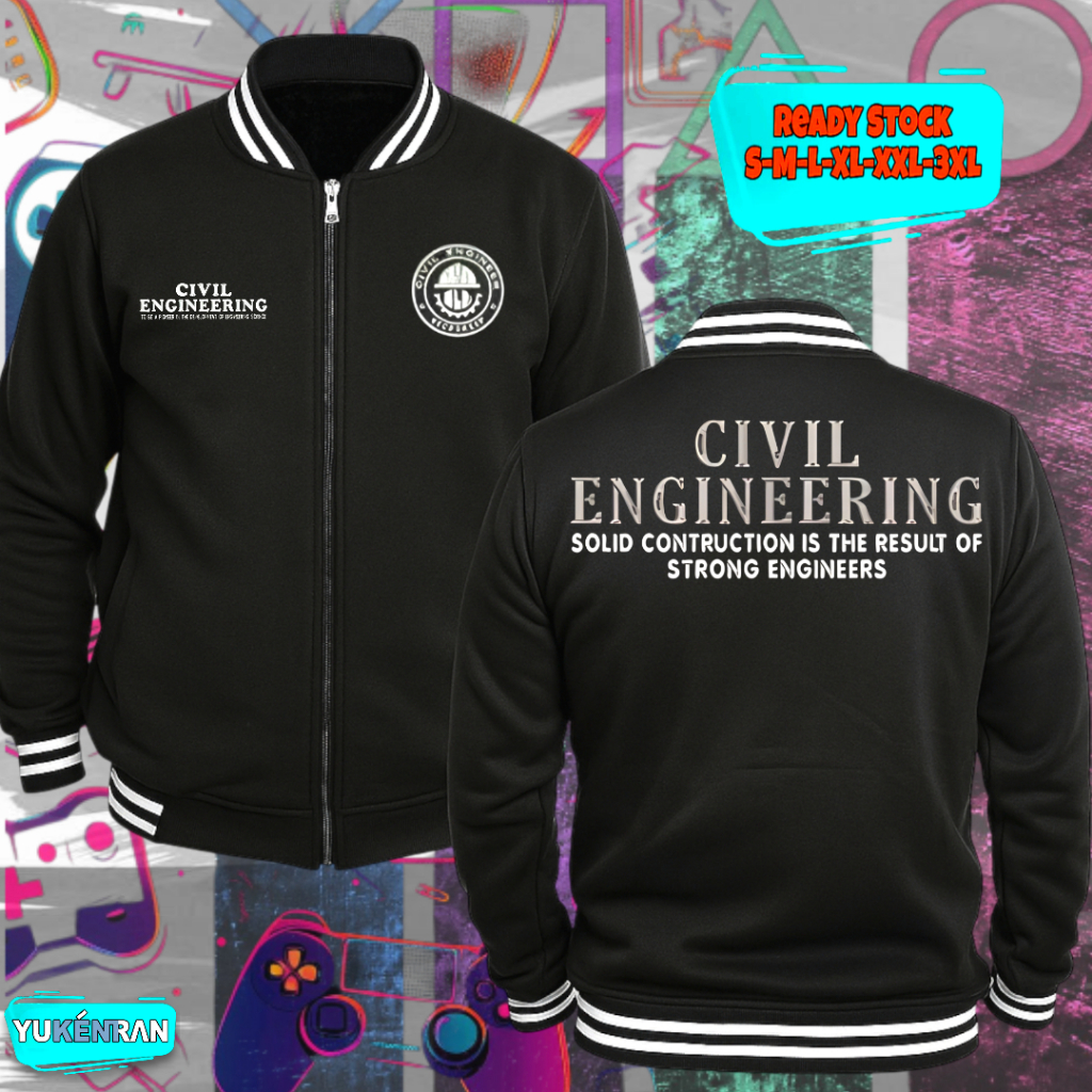 JAKET VARSITY STREETWEAR PROFESI CIVIL ENGINEERING SOLID CONSTRUCTION IS THE RESULT