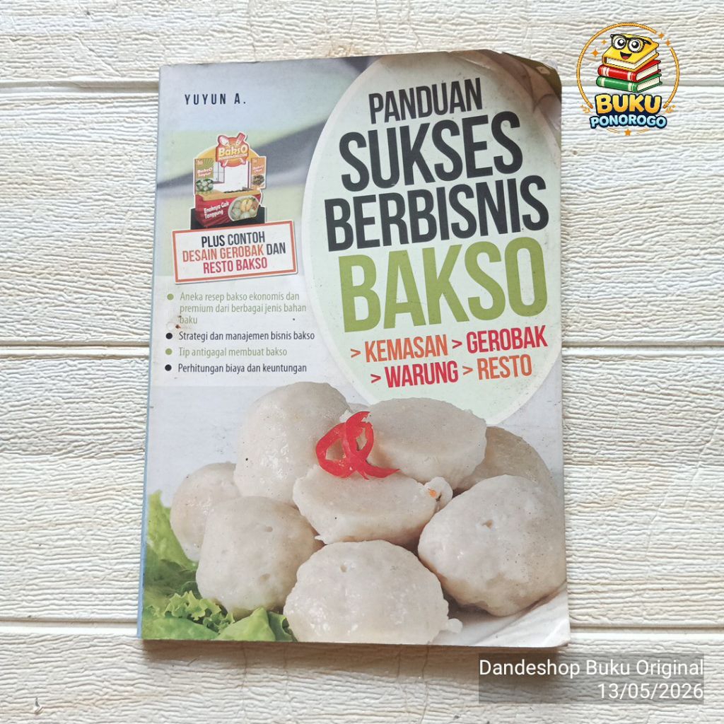 (bekas) Panduan Sukses Berbisnis Bakso - kemasan, gerobak, warung, Resto - BUKU ORIGINAL