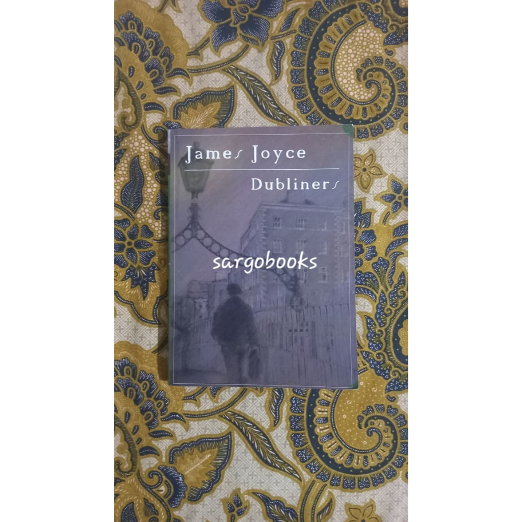 Dubliners - James Joyce