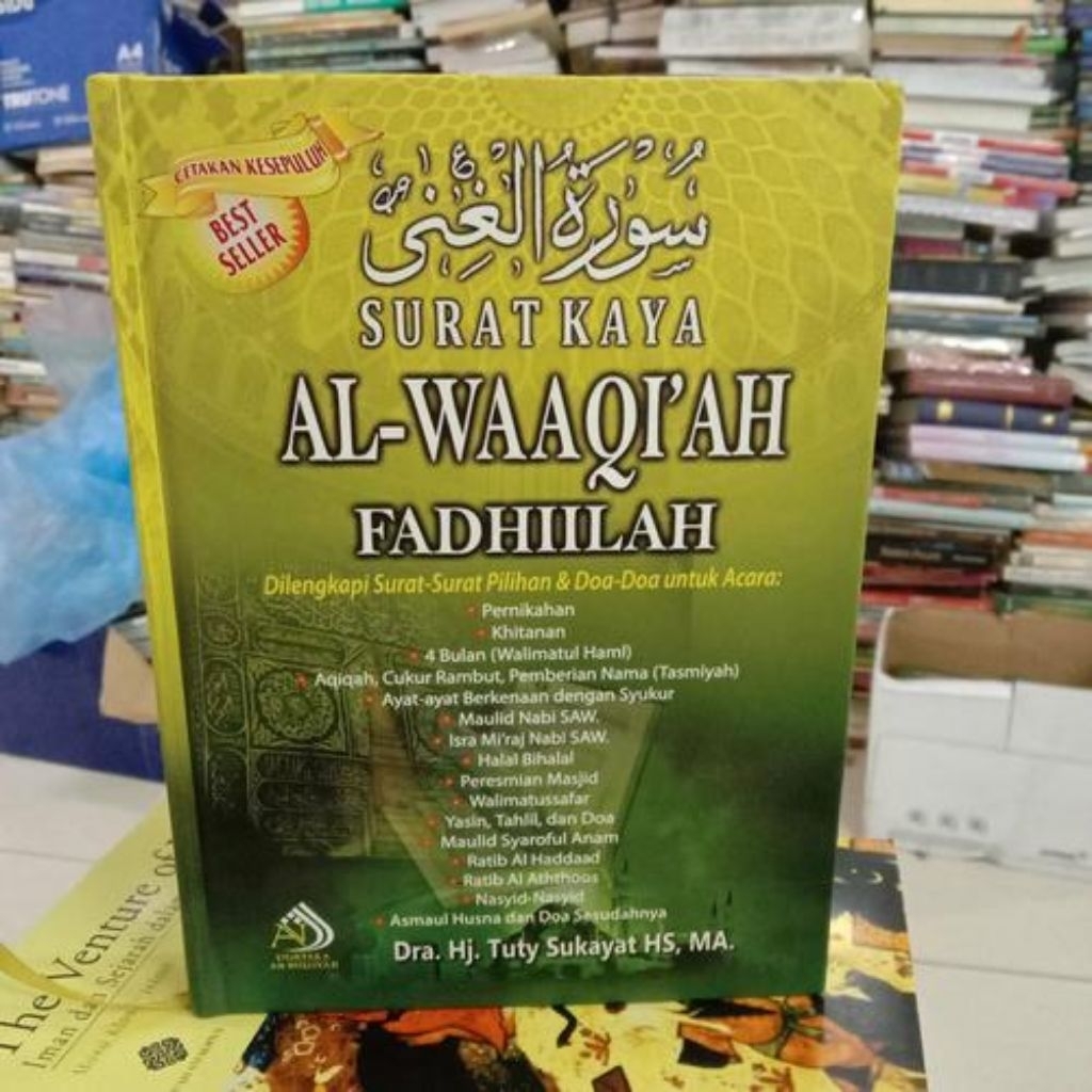 surat kaya Al waaqiah fadhiilah dra.hj.tuty sukayat