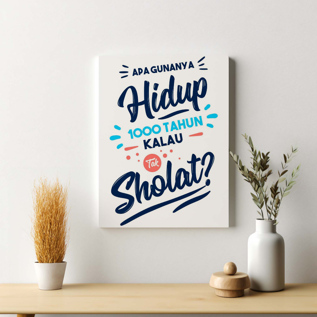 Poster Quote Islam Sholat Shalat Dekorasi Dinding Pajangan Rumah