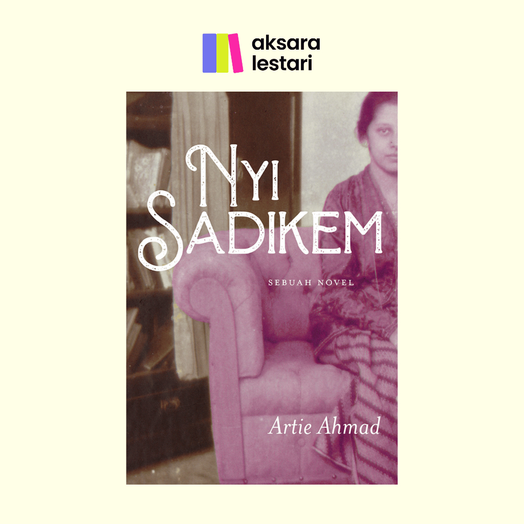 Novel Nyi Sadikem oleh Artie Ahmad