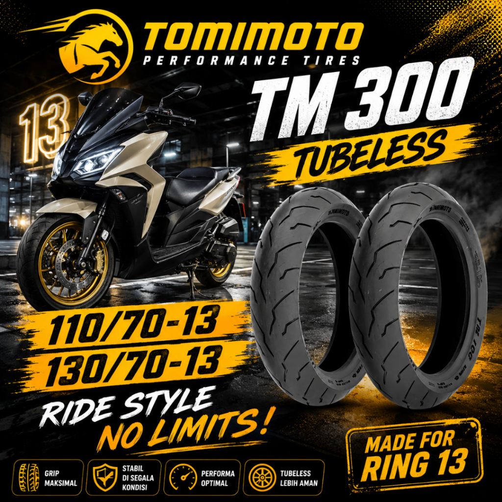 TOMIMOTO TM 100 110/70-13 130/70-13 Ring 13 Ban Motor Ring 13 Ban Tubeless Ring 13 Ban Motor NMAX Ba