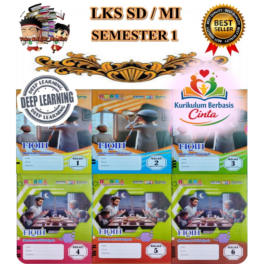 LKS Fikih SD/MI Kelas 1, 2, 3, 4, 5, 6 Semester 1 Kurikulum Berbasis Cinta/ KMA 450/ Deep Learning H