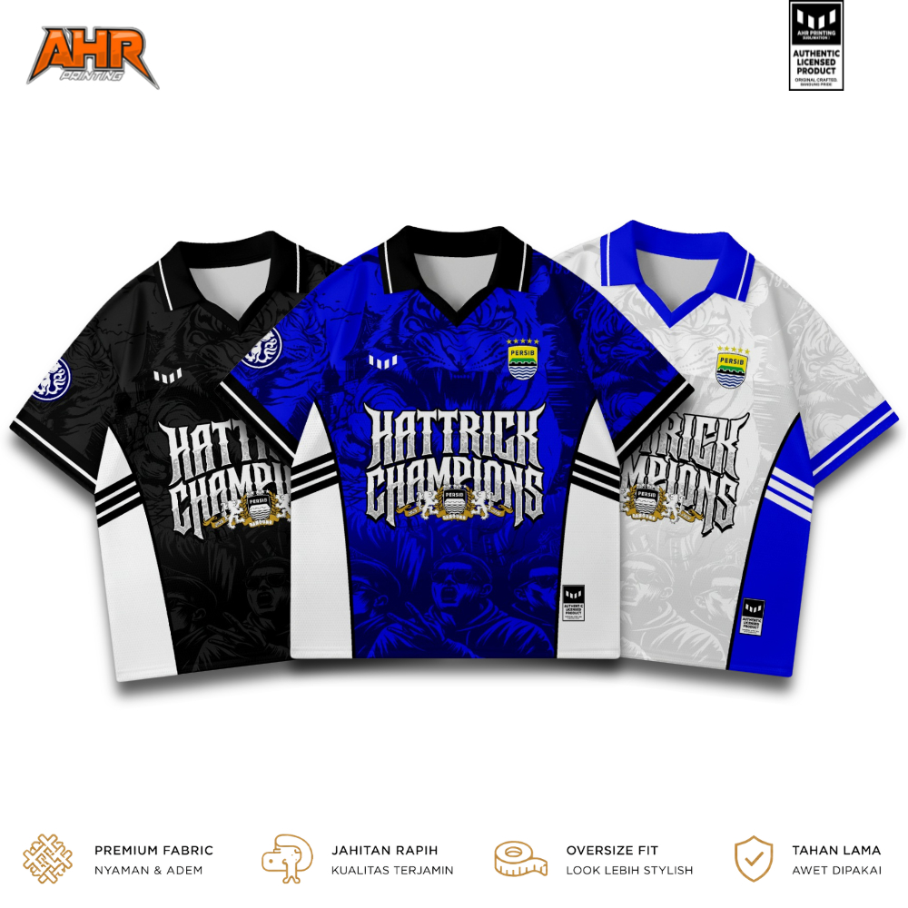 AHR Jersey Persib Bandung Oversize Hattrick Champions V1 Full Printing Premium Unisex | Dry-Fit | Ba