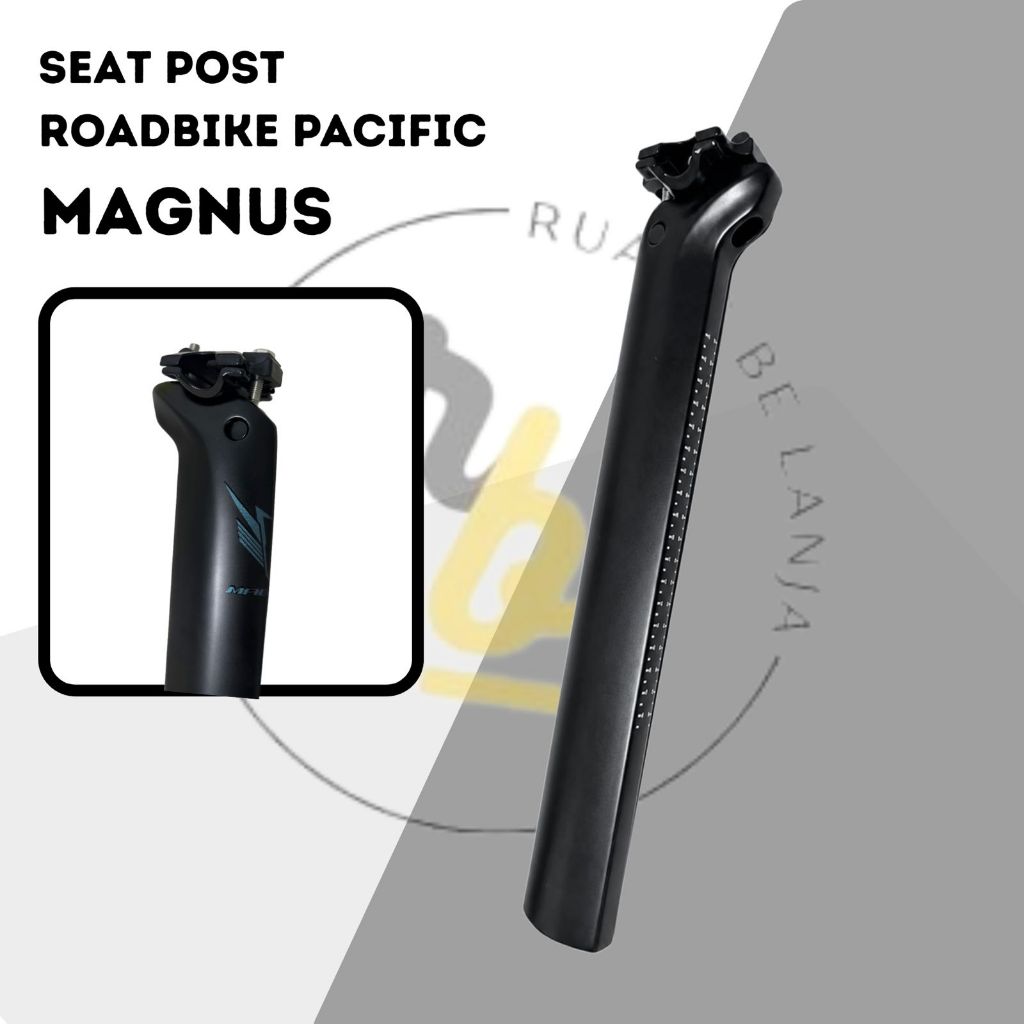 Seat Post Sepeda Road Bike Seatpost Carbon Sepeda Road Bike Pacific Magnus