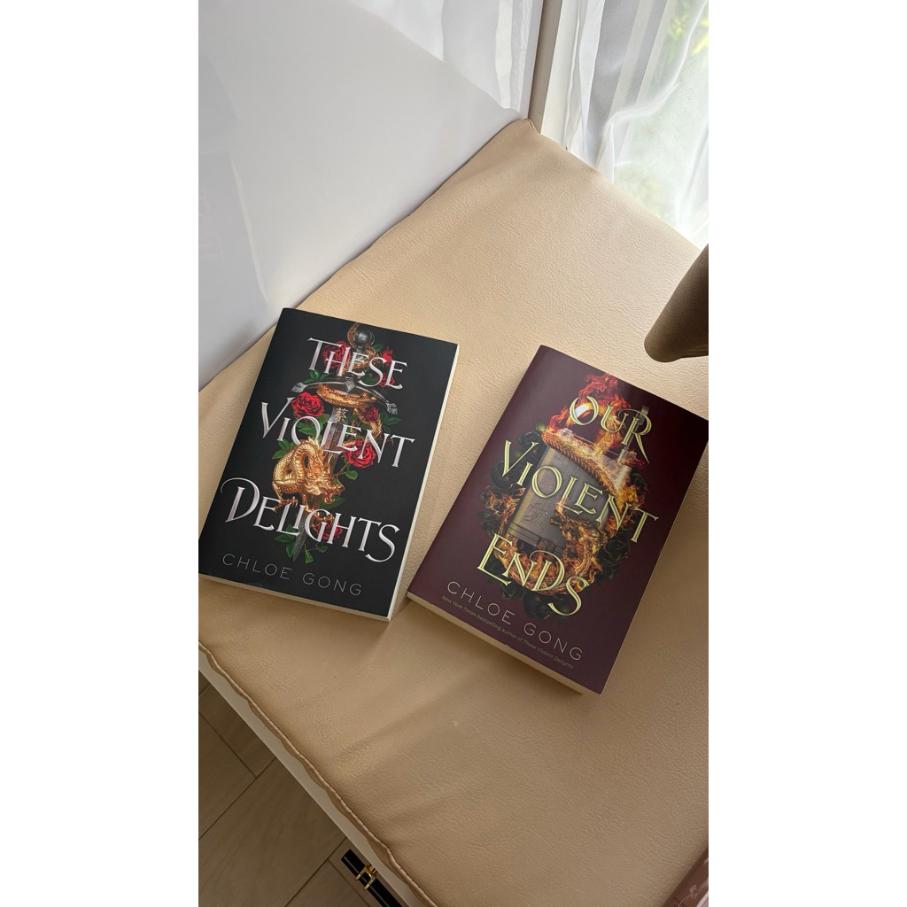 (PRELOVED) THESE VIOLENT DELIGHTS AND OUR VIOLENT ENDS BY CHLOE GONG