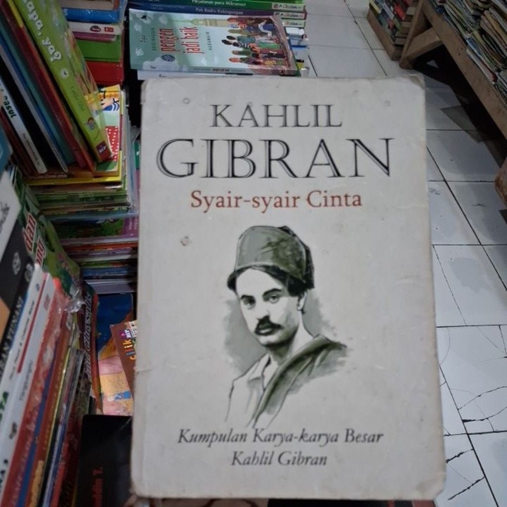 KAHLIL GIBRAN SYAIR SYAIR CINTA KUMPULAN KARYA KARYA BESAR KAHLIL GIBRAN