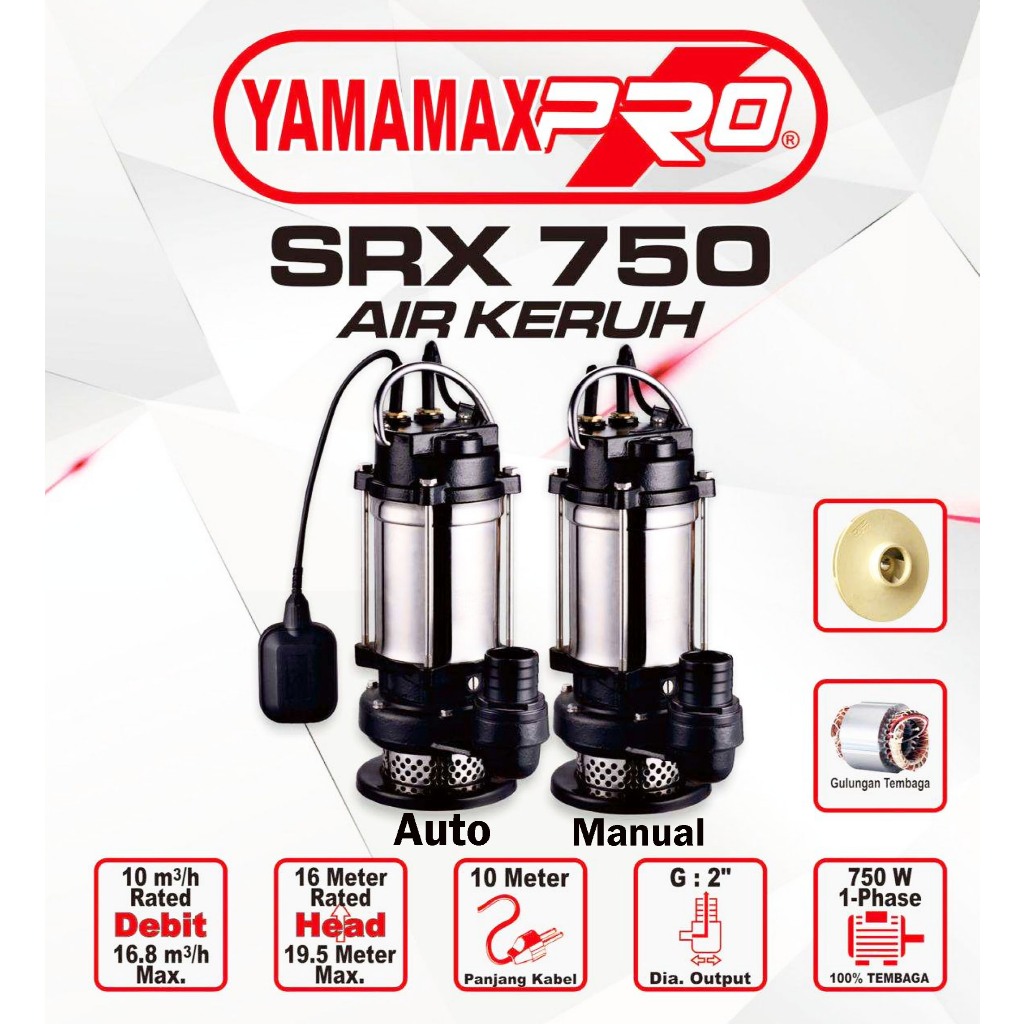 Pompa Celup Air Kotor Keruh 2 Inch Auto YAMAMAX PRO SRX 750 A Submersible Pump 2 Dim Otomatis SRX750