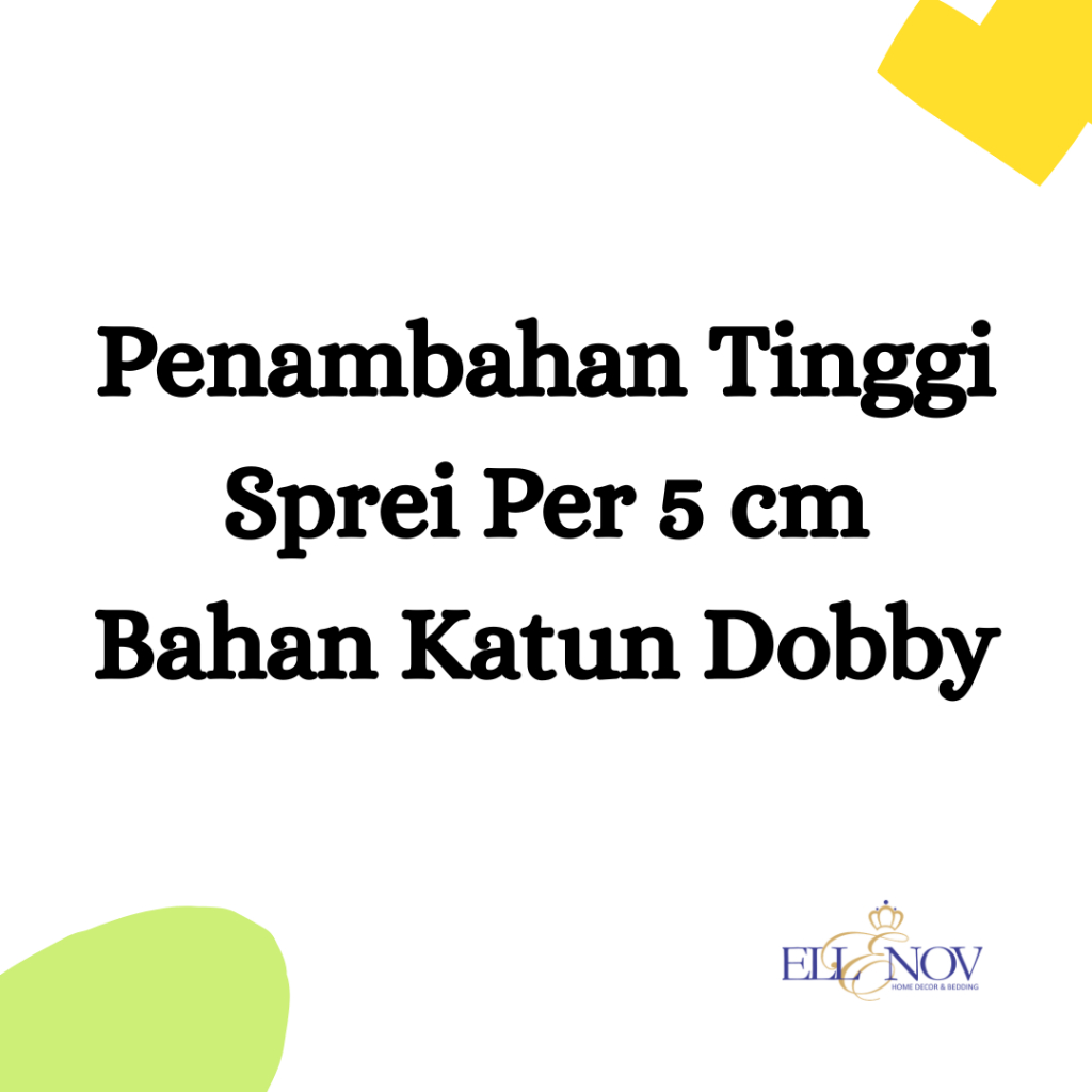 Ellenov Dobby Super Penambahan Tinggi Sprei Katun Dobby Tc 250 & Tc 300 Super Per 5 cm