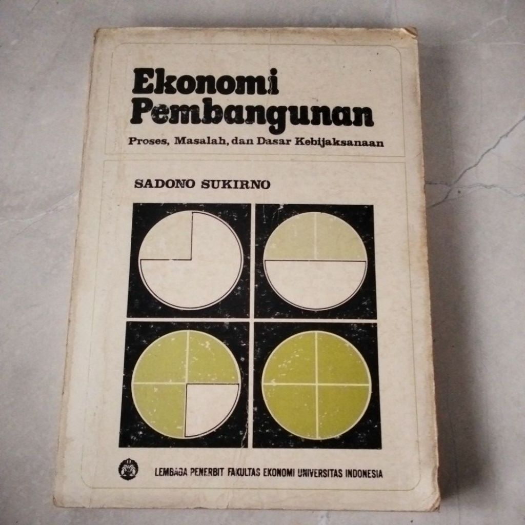 Ekonomi Pembangunan #Proses,Masalah dan Dasar Kebijaksanaan ( ORI BEKAS )