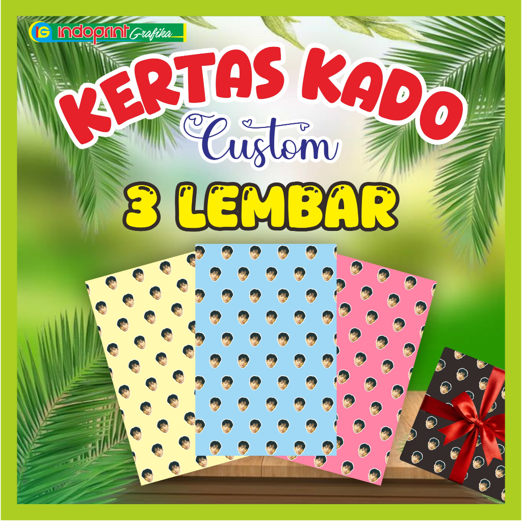 KERTAS KADO CUSTOM / KERTAS KADO VIRAL / KERTAS KADO WAJAH CUSTOM