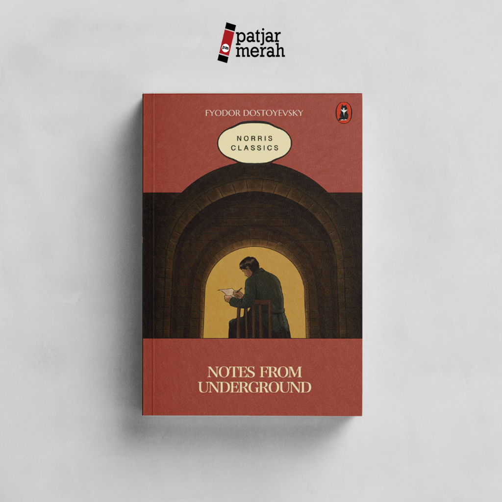 Notes From Underground - Fyodor Dostoyevski - Norris Book