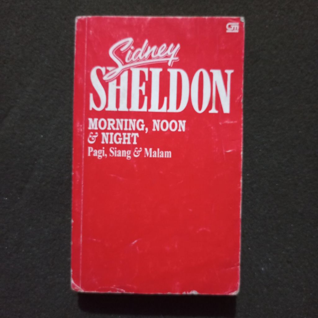 Novel Sidney Sheldon Morning Noon & Night Pagi Siang & Malam / Gramedia / Koleksi Thriller Misteri D