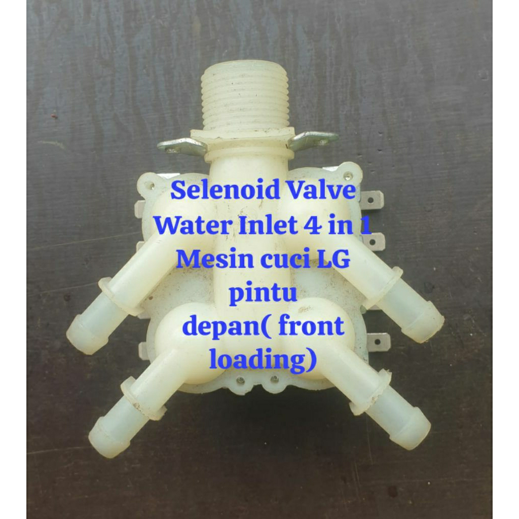 Selenoid Valve Water Inlet 4 in 1 mesin cuci pintu depan LG bekas ori