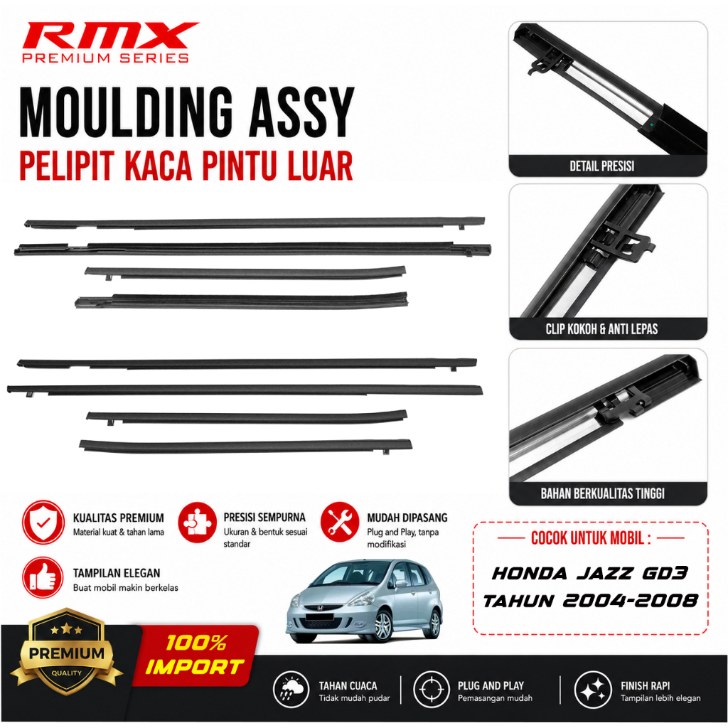 RMX Premium Pelipit Karet Kaca Pintu Luar Mobil Honda Jazz GD3 2004 2005 2006 2007 2008
