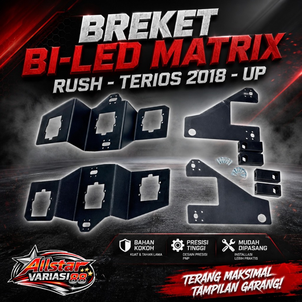 Breket Bi-LED Matrix Rush Terios 2018 UP Dudukan Lampu Proyektor Custom PNP Presisi Tebal 2 mm