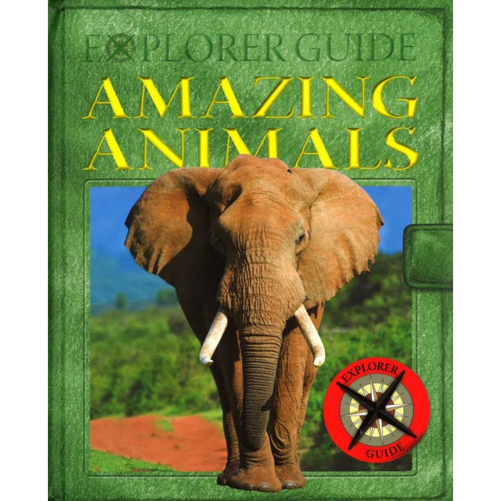Explorer Guide: Amazing Animals (Hardcover)