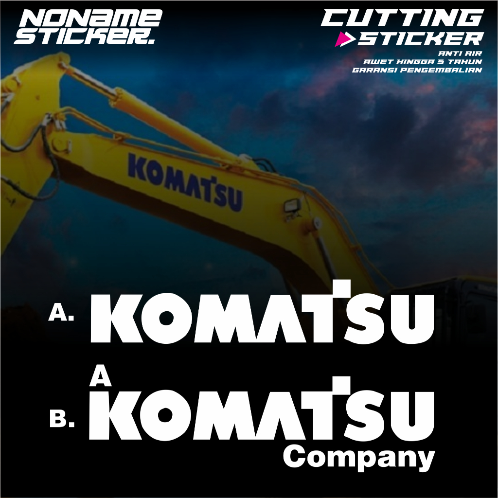 Stiker Komatsu Cutting / Stiker Alat-Alat Berat Komatsu Cutting Anti Air