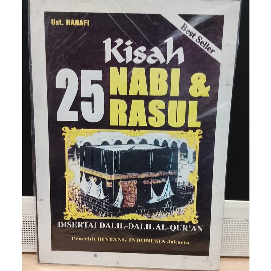 ORIGINAL BUKU 25 KISAH NABI & RASUL DISERTAI DALIL-DALIL AL-QUR'AN - UST. HANAFI - SOH