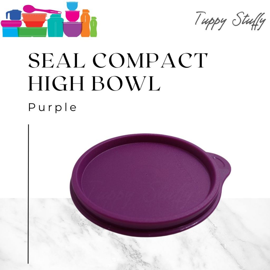 Tupperware Seal Compact High Bowl | Tutup Toples Tupperware