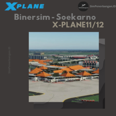 X Plane 11|| X Plane12 Addon - BinerSim Soekarno Hatta Airport CGK (WIII)