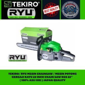 Tekiro/ Ryu Mesin Chainsaw / Mesin Potong Gergaji Kayu 22 Inch Chain Saw RGS 22"  ( 100% Asli Ori ) 