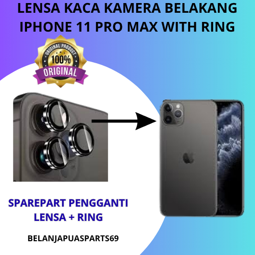 Camera Lens Lensa kamera kaca kamera belakang iPhone 11 Pro Max  / IP 11 PRO / IPHONE 11 PRO MAX WIT