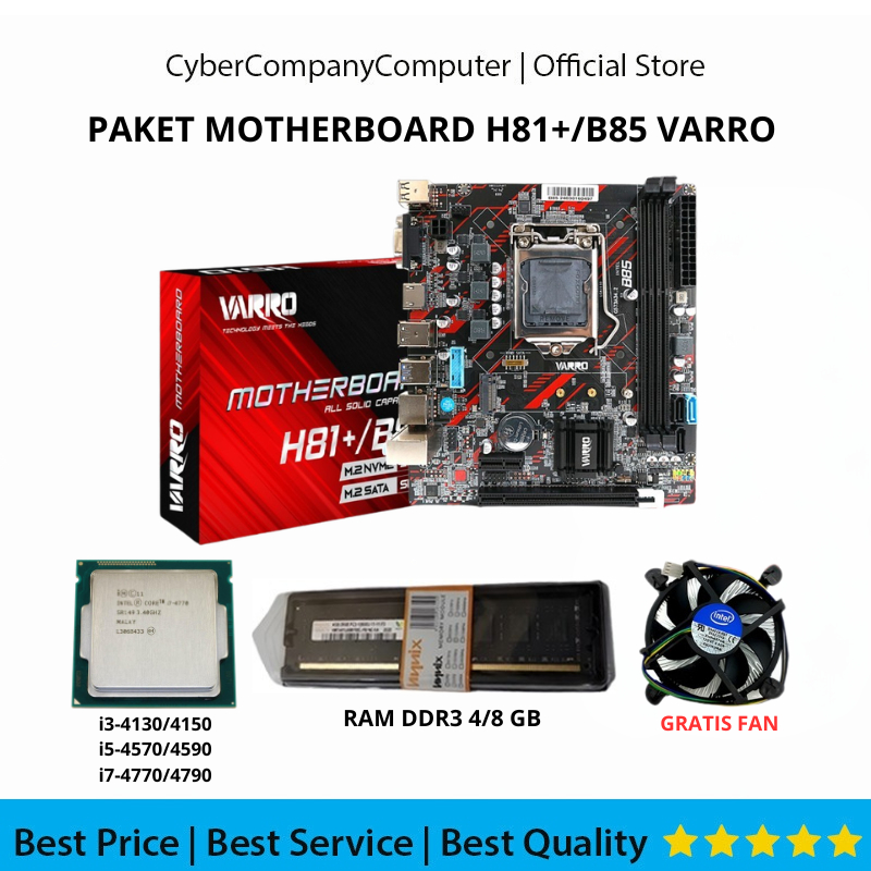 Paket New Motherboard Varro H81+/B85 DDR3 Processor Intel i3-4130/i5-4570/i7-4770 Socket LGA 1150 Mi