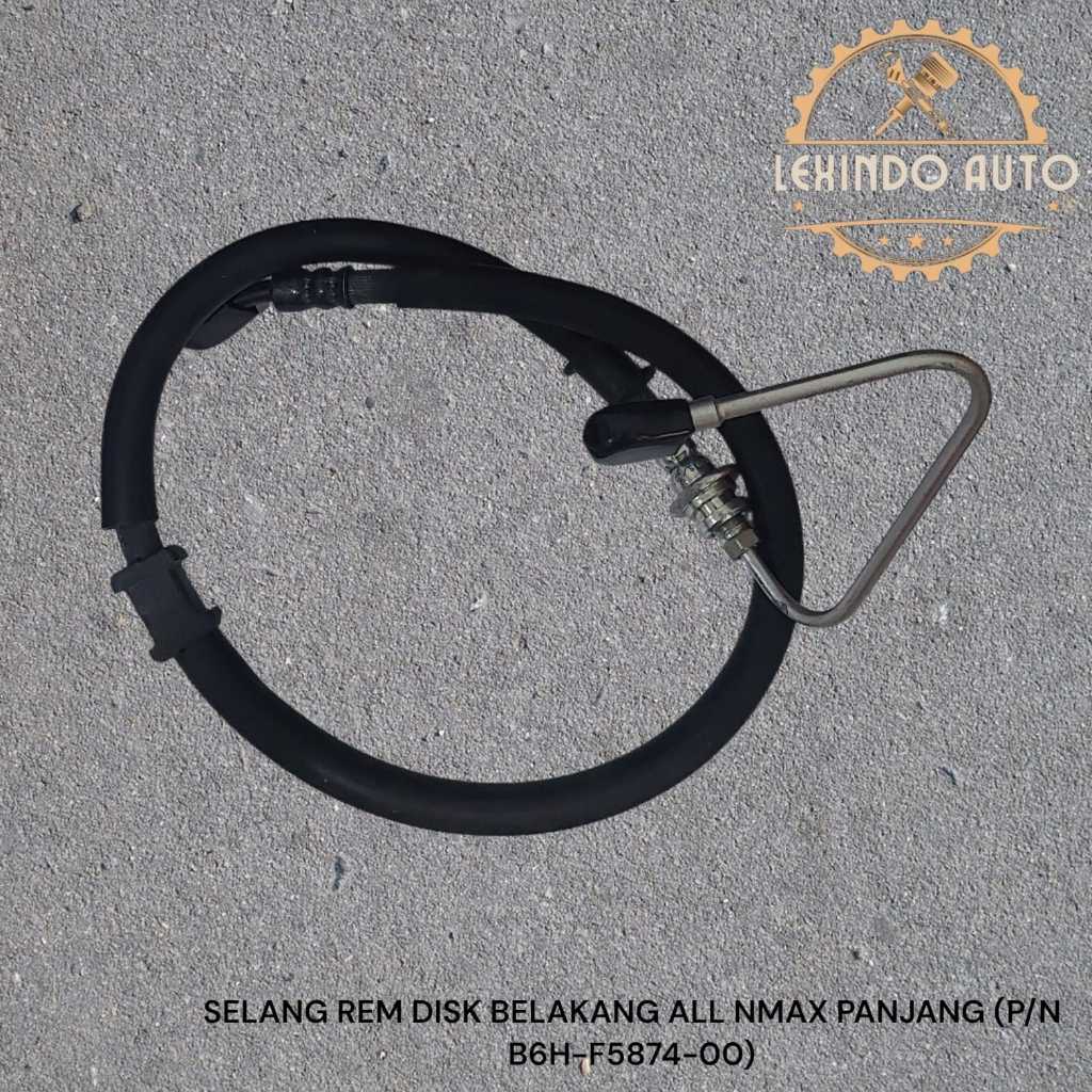 ORI SELANG REM DISK BELAKANG ALL NEW NMAX PANJANG [ISI 1 PCS]