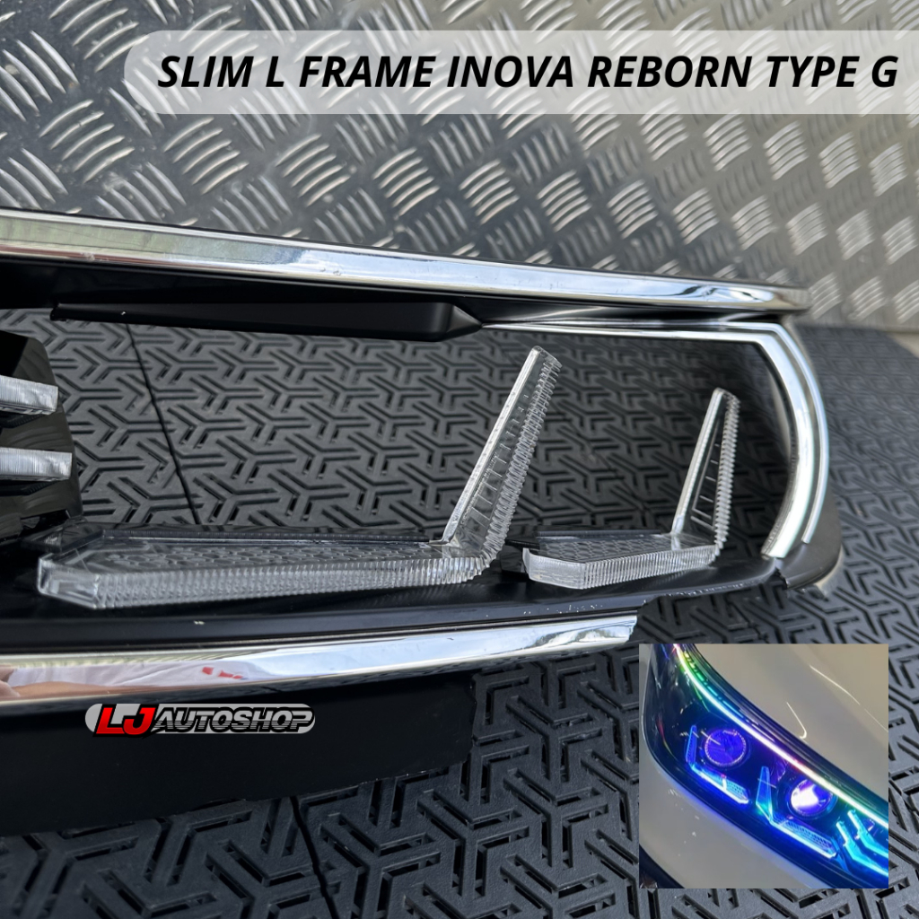 SLIM FRAME L INNOVA REBORN Tipe G - L series Cakar Innova Reborn