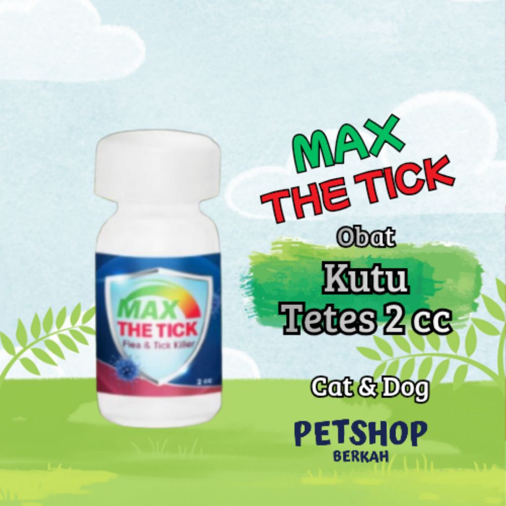 Obat Tetes Kutu Kucing dan Anjing | MAX THE TICK 2cc