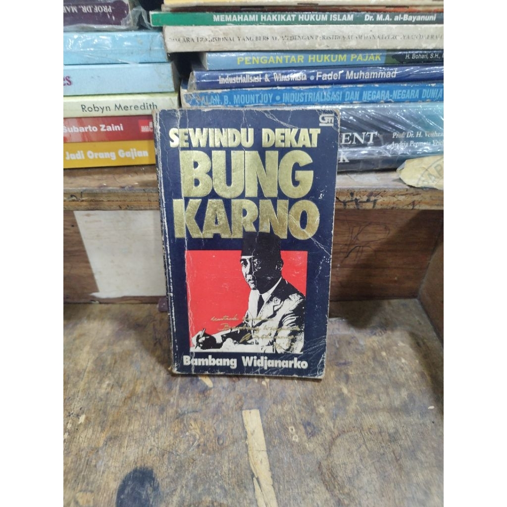 Sewindu Dekat Bung Karno - Bambang Widjanarko