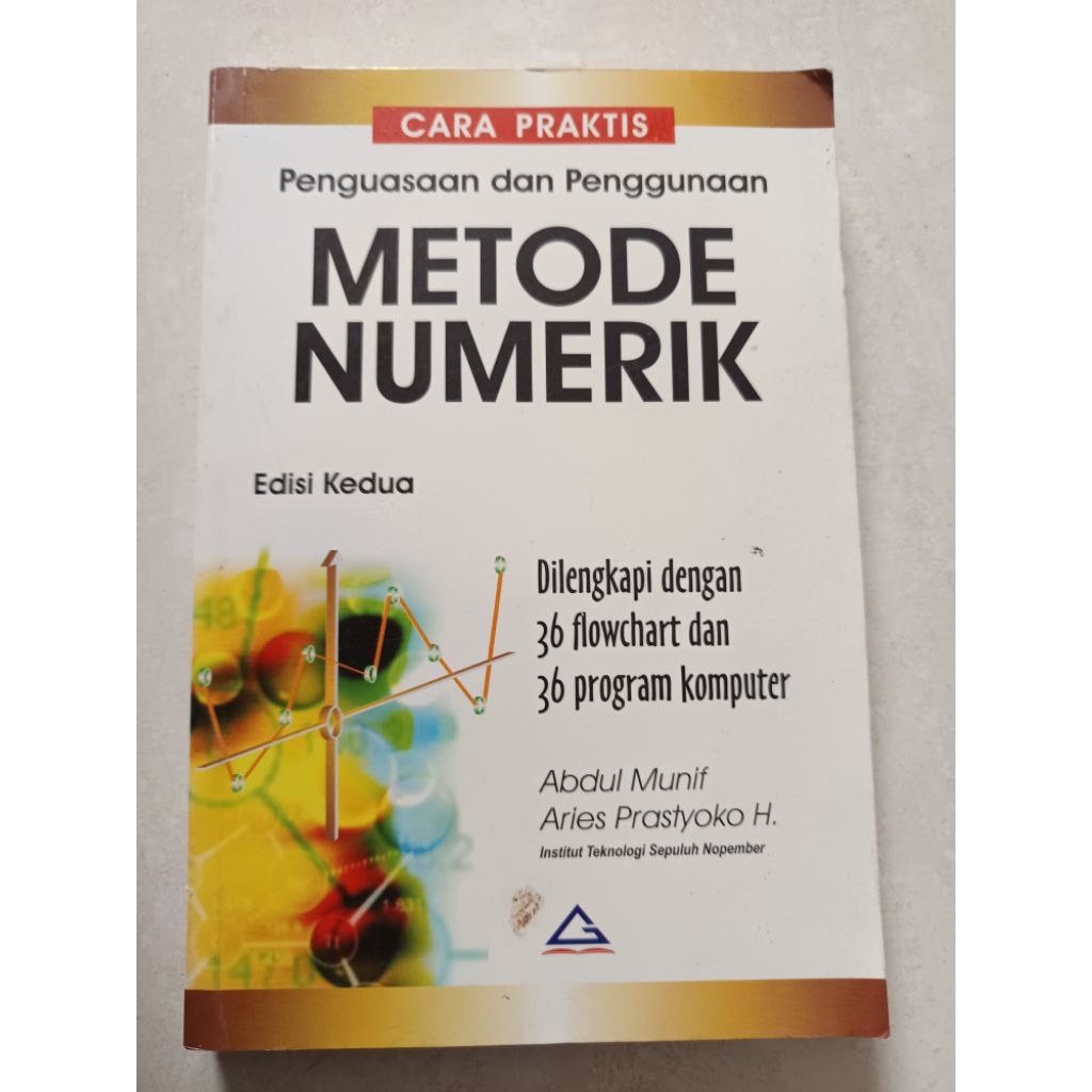 BUKU CARA PRAKTIS Penguasaan dan Penggunaan METODE NUMERIK Edisi Kedua