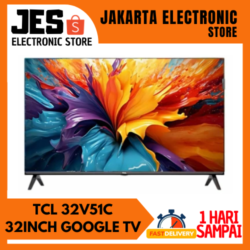 TCL 32V51C GOOGLE TV QLED 32INCH SMART TV 32V51C DOLBY AUDIO V51C