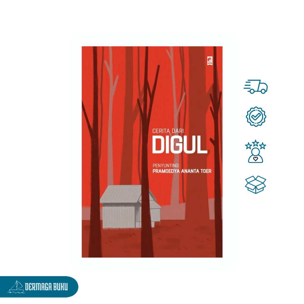 [Original] Cerita dari Digul | Narasi Para Eks-Digulis - Penyunting Pramoedya Ananta Toer