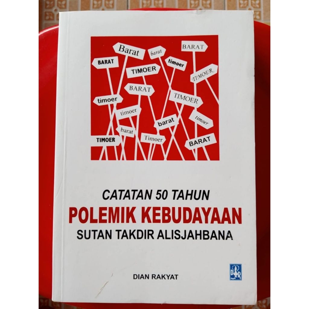 Catatan 50 Tahun Polemik Kebudayaan Sutan Takdir Alisjahbana