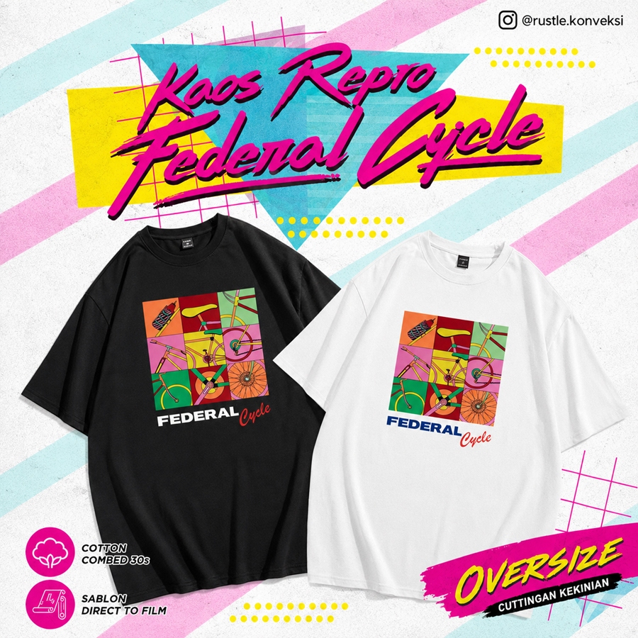 Kaos Cotton Combed 24s Cuttingan OVERSIZE Federal Cycle (repro) Kaos Sepeda Federal Retro Kaos Seped