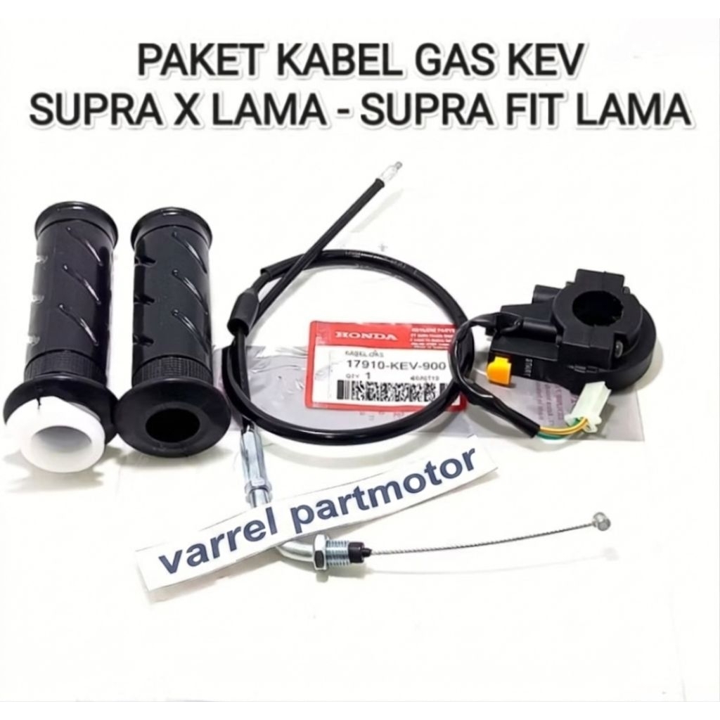 PAKET KABEL GAS KEV RUMAH GAS HANDGRIP HANDPAD SAKLAR KANAN SELONGSONG GAS SUPRA X LAMA SUPRA FIT LA