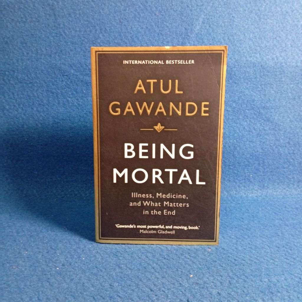 Being Mortal by Atul Gawande